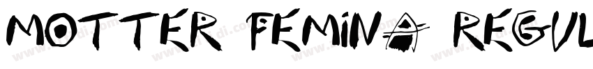 Motter Femina Regula字体转换